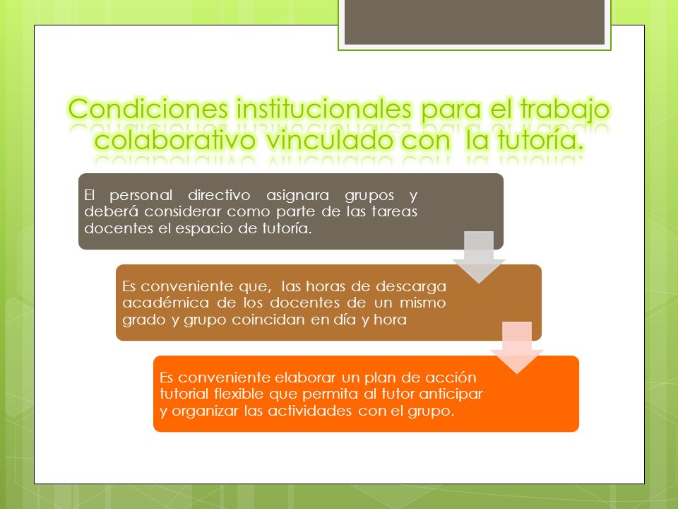 Condiciones institucionales para el trabajo colaborativo vinculado con la tutoría.
