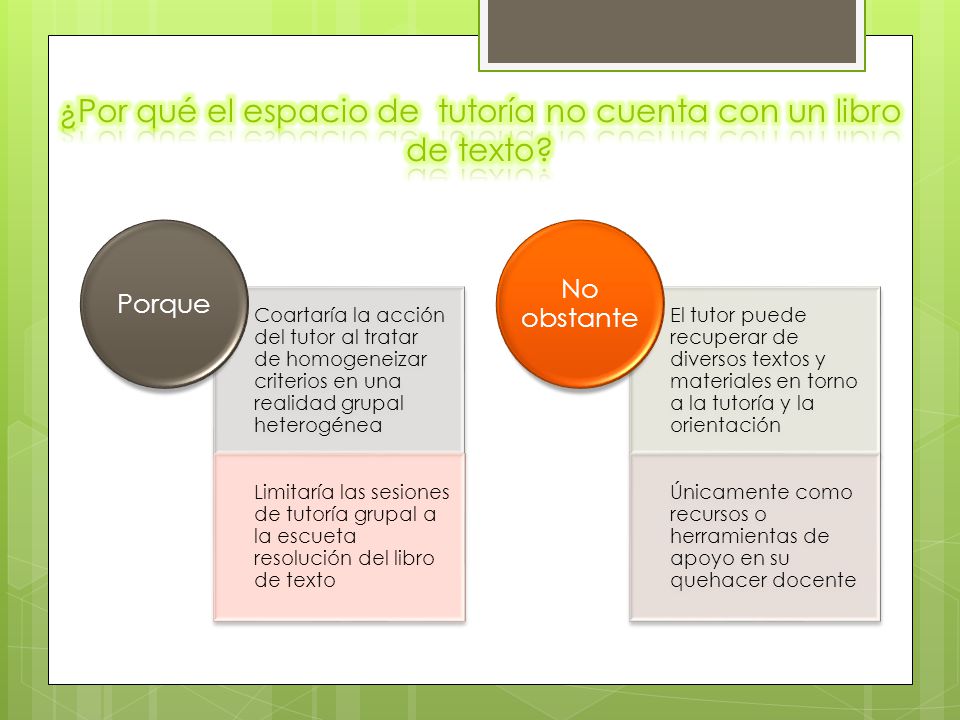 ¿Por qué el espacio de tutoría no cuenta con un libro de texto