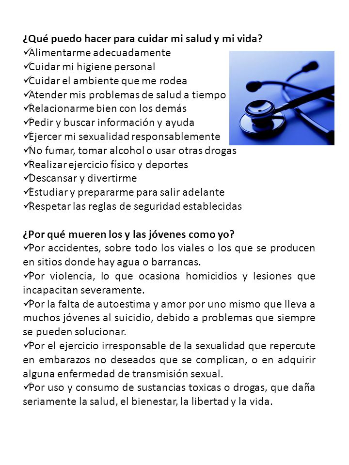 ¿Qué puedo hacer para cuidar mi salud y mi vida