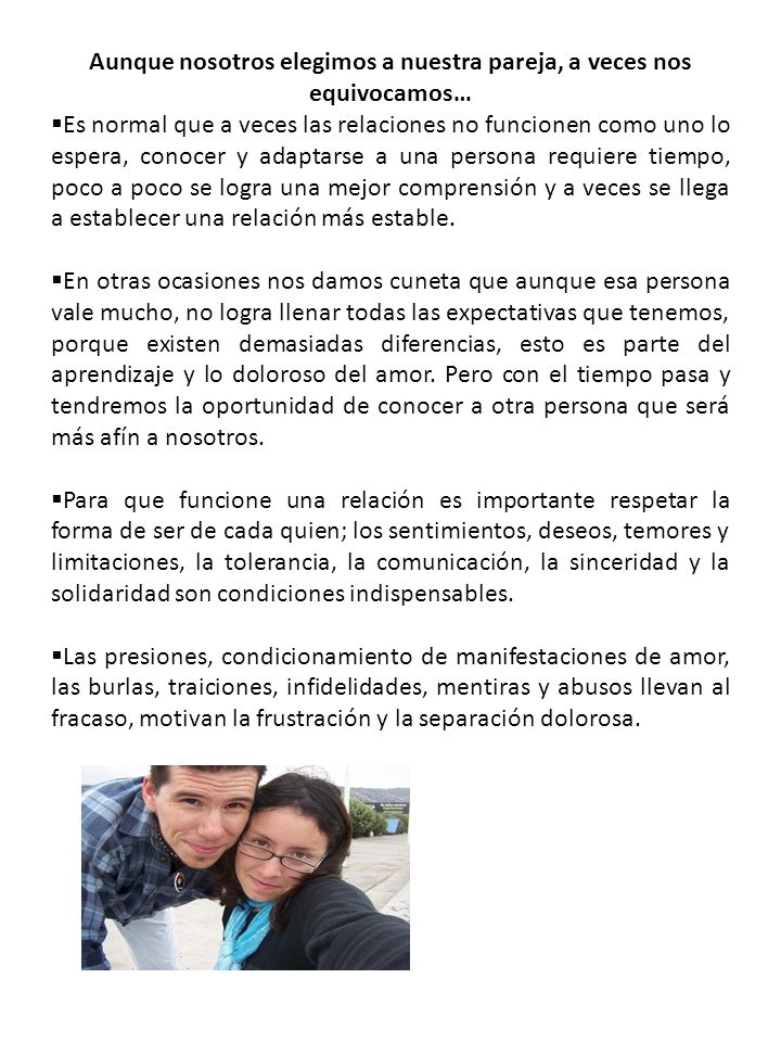 Aunque nosotros elegimos a nuestra pareja, a veces nos equivocamos…