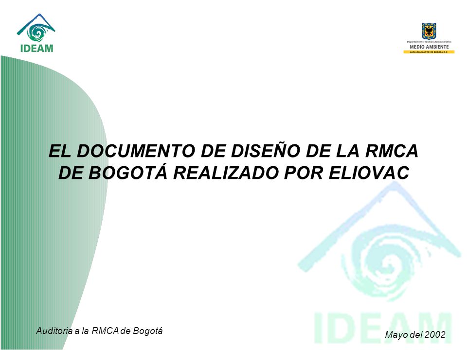EL DOCUMENTO DE DISEÑO DE LA RMCA DE BOGOTÁ REALIZADO POR ELIOVAC