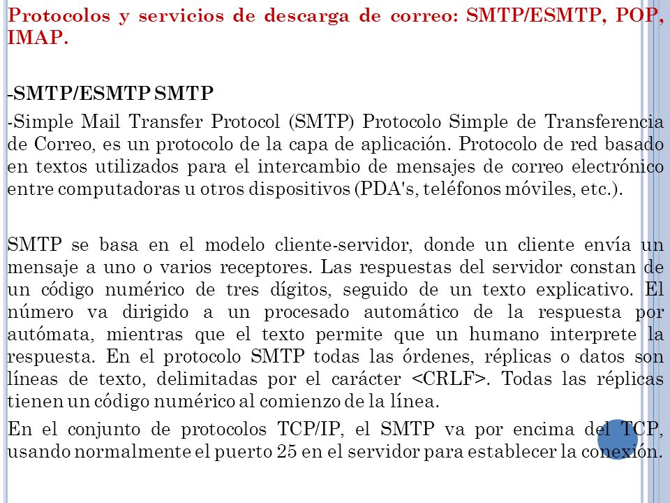 Protocolos y servicios de descarga de correo: SMTP/ESMTP, POP, IMAP