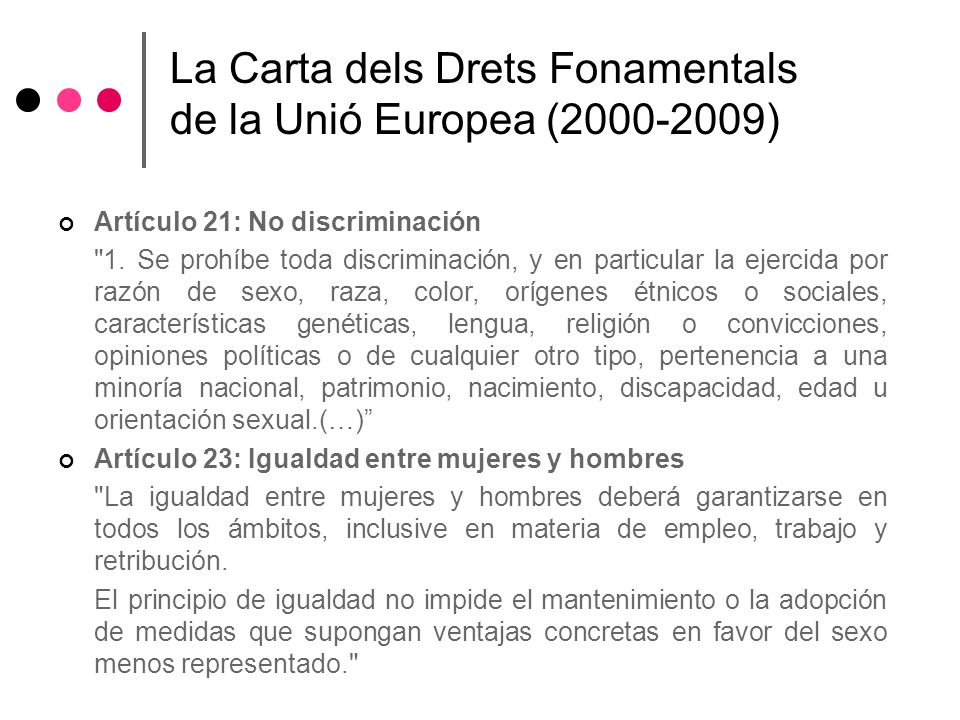 La Carta dels Drets Fonamentals de la Unió Europea ( )