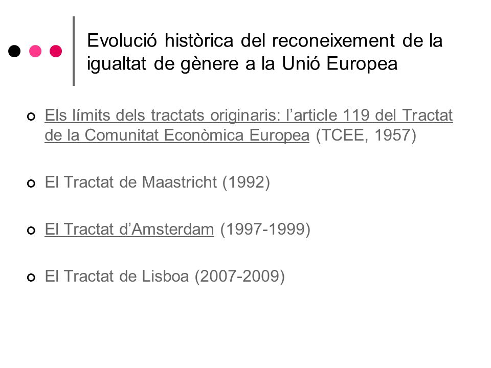 Evolució històrica del reconeixement de la igualtat de gènere a la Unió Europea