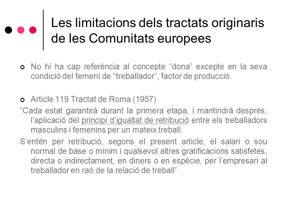 Les limitacions dels tractats originaris de les Comunitats europees