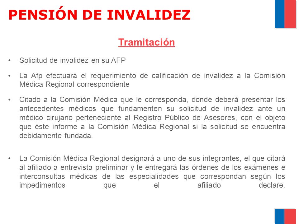 PENSIÓN DE INVALIDEZ Tramitación Solicitud de invalidez en su AFP