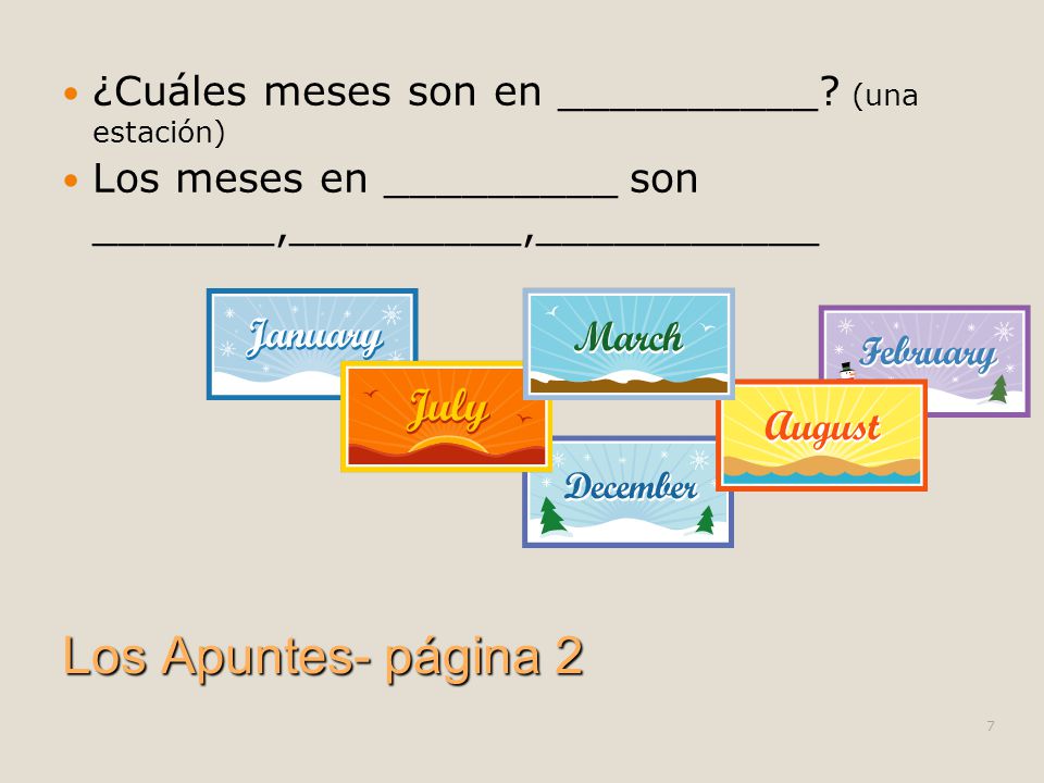 Los Apuntes- página 2 ¿Cuáles meses son en __________ (una estación)