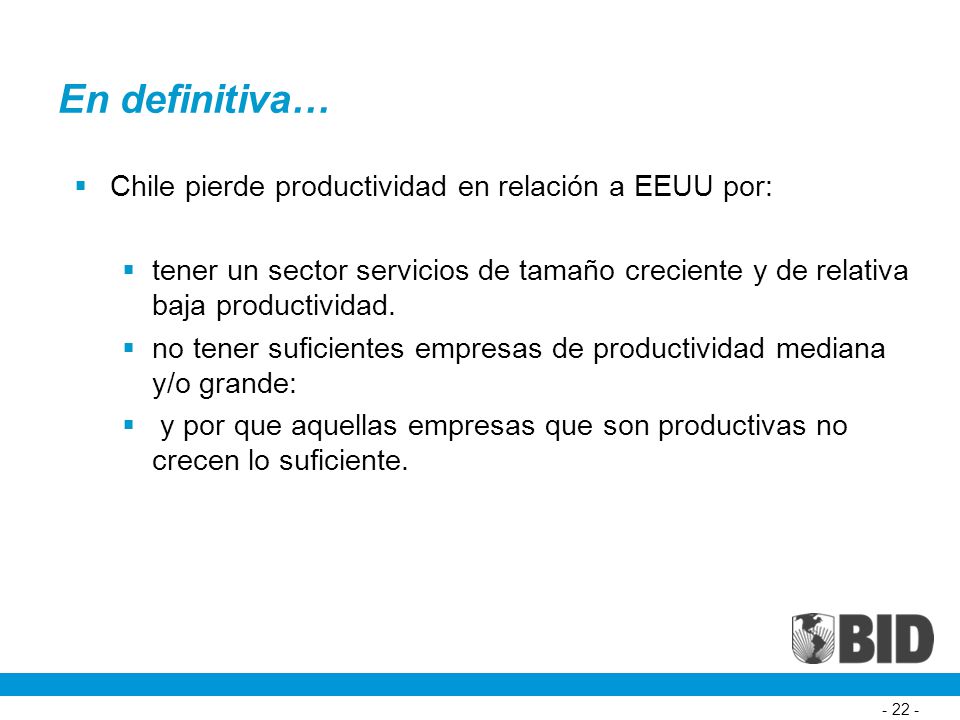 En definitiva… Chile pierde productividad en relación a EEUU por: