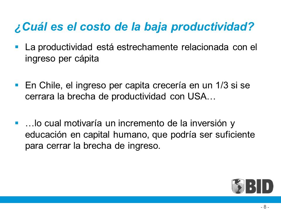 ¿Cuál es el costo de la baja productividad