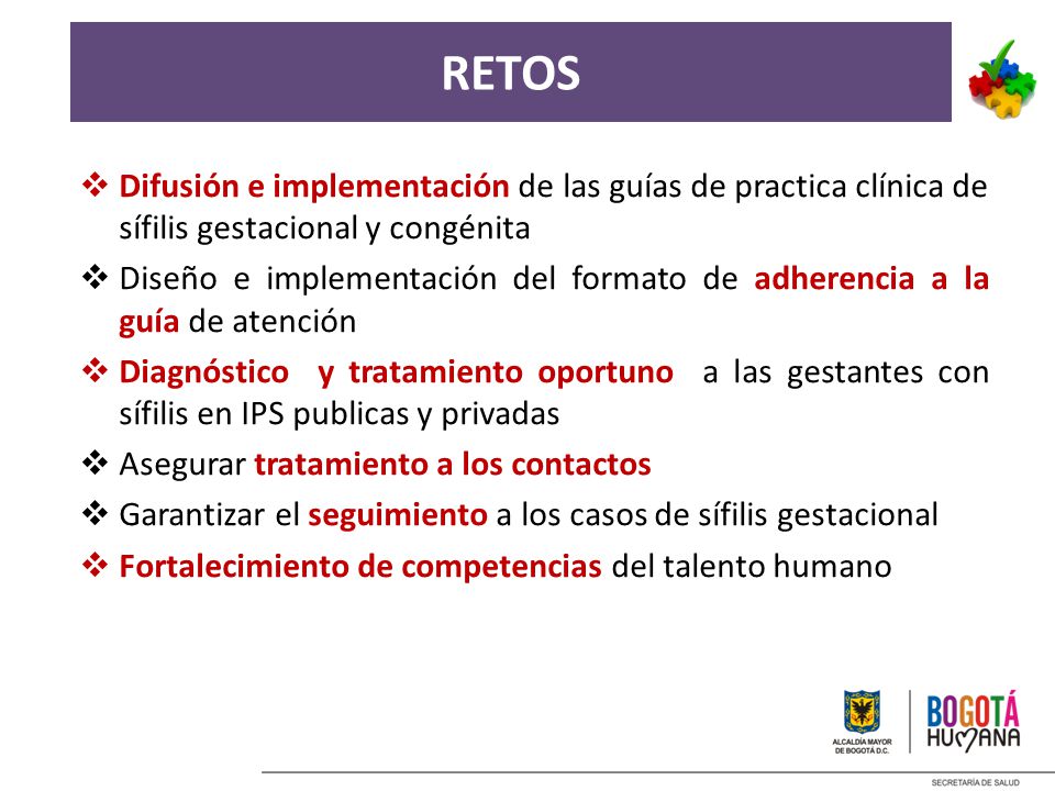 RETOS Difusión e implementación de las guías de practica clínica de sífilis gestacional y congénita.