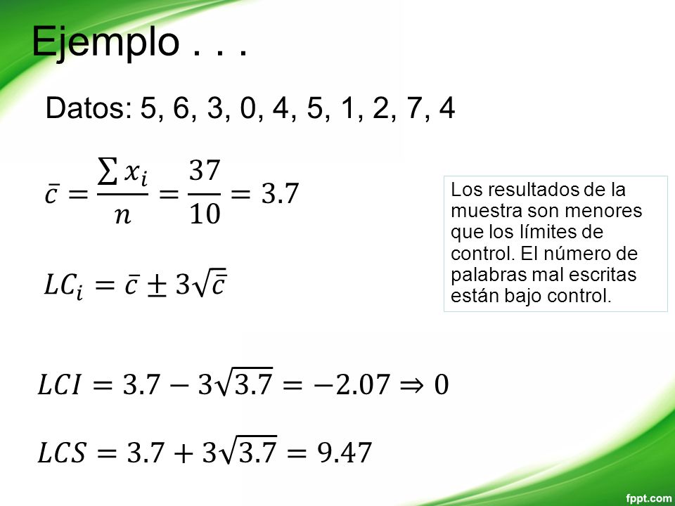 Ejemplo Datos: 5, 6, 3, 0, 4, 5, 1, 2, 7, 4. 𝑐 = 𝑥 𝑖 𝑛 = =3.7.