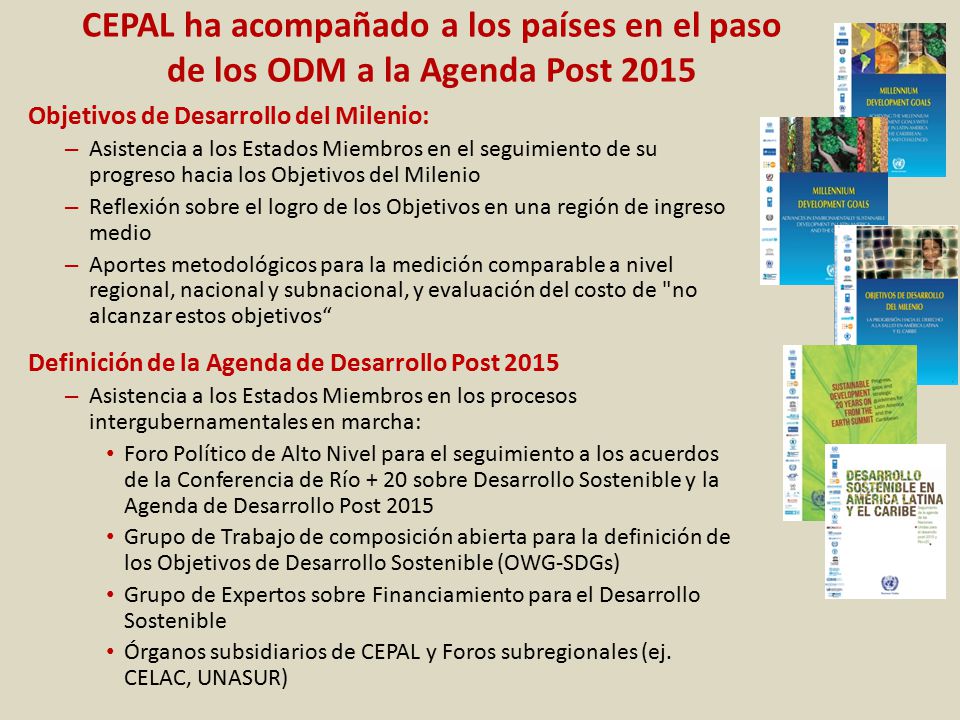 CEPAL ha acompañado a los países en el paso de los ODM a la Agenda Post 2015