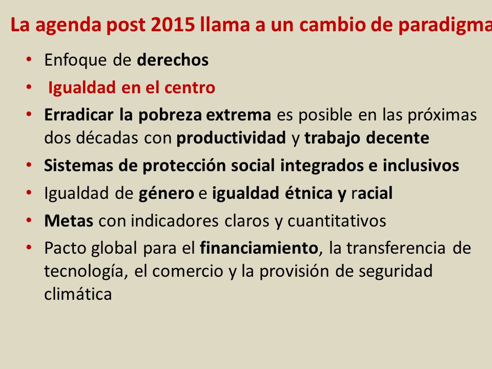 La agenda post 2015 llama a un cambio de paradigma