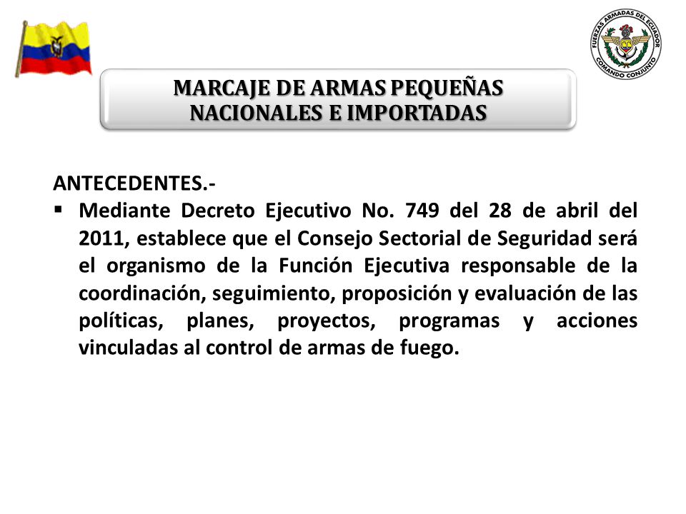 MARCAJE DE ARMAS PEQUEÑAS NACIONALES E IMPORTADAS