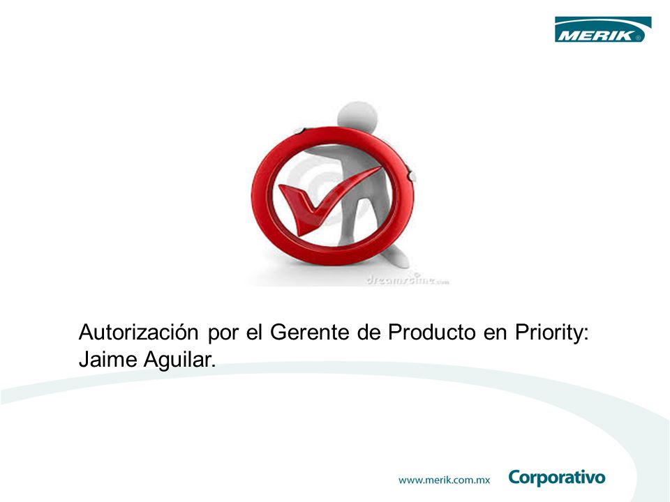 Autorización por el Gerente de Producto en Priority: