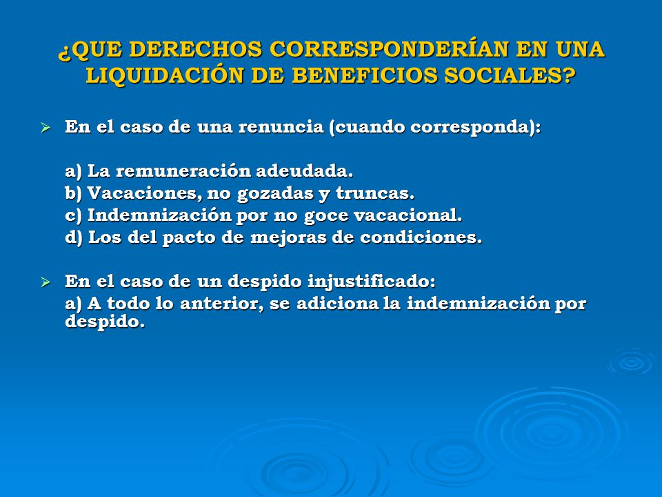 ¿QUE DERECHOS CORRESPONDERÍAN EN UNA LIQUIDACIÓN DE BENEFICIOS SOCIALES