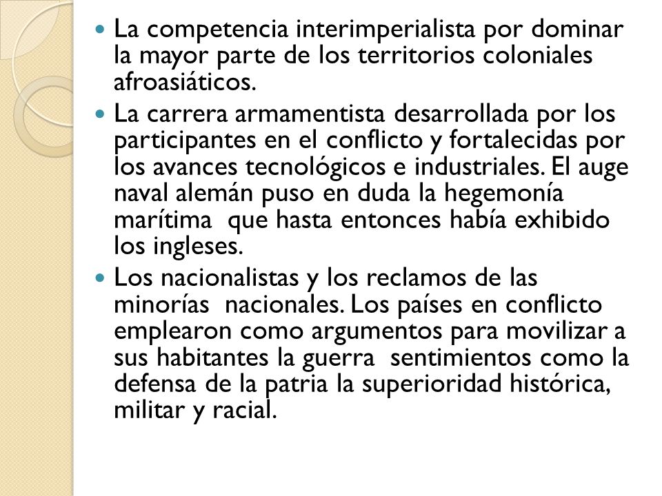 La competencia interimperialista por dominar la mayor parte de los territorios coloniales afroasiáticos.