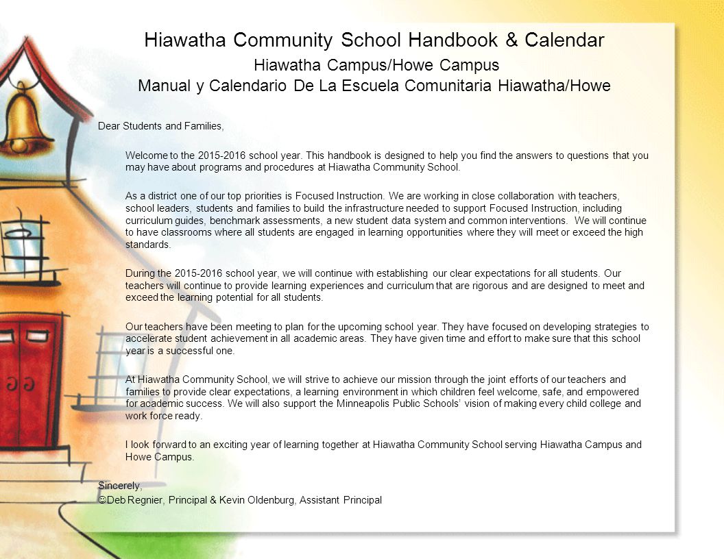 Hiawatha Community School Handbook & Calendar Hiawatha Campus/Howe Campus Manual y Calendario De La Escuela Comunitaria Hiawatha/Howe
