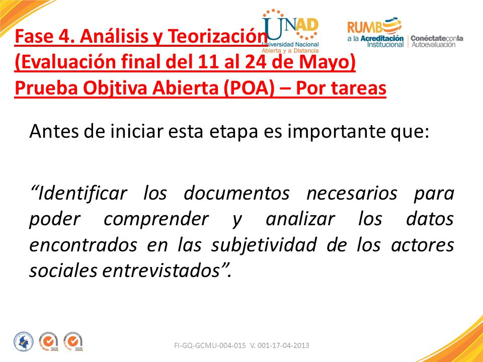 Fase 4. Análisis y Teorización (Evaluación final del 11 al 24 de Mayo) Prueba Objtiva Abierta (POA) – Por tareas