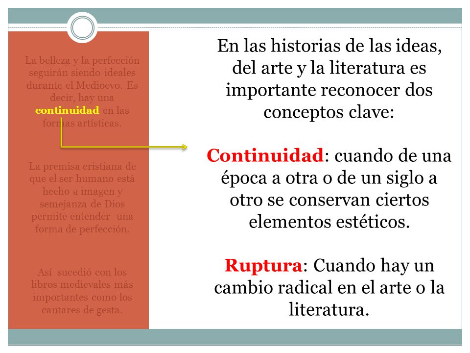 Ruptura: Cuando hay un cambio radical en el arte o la literatura.