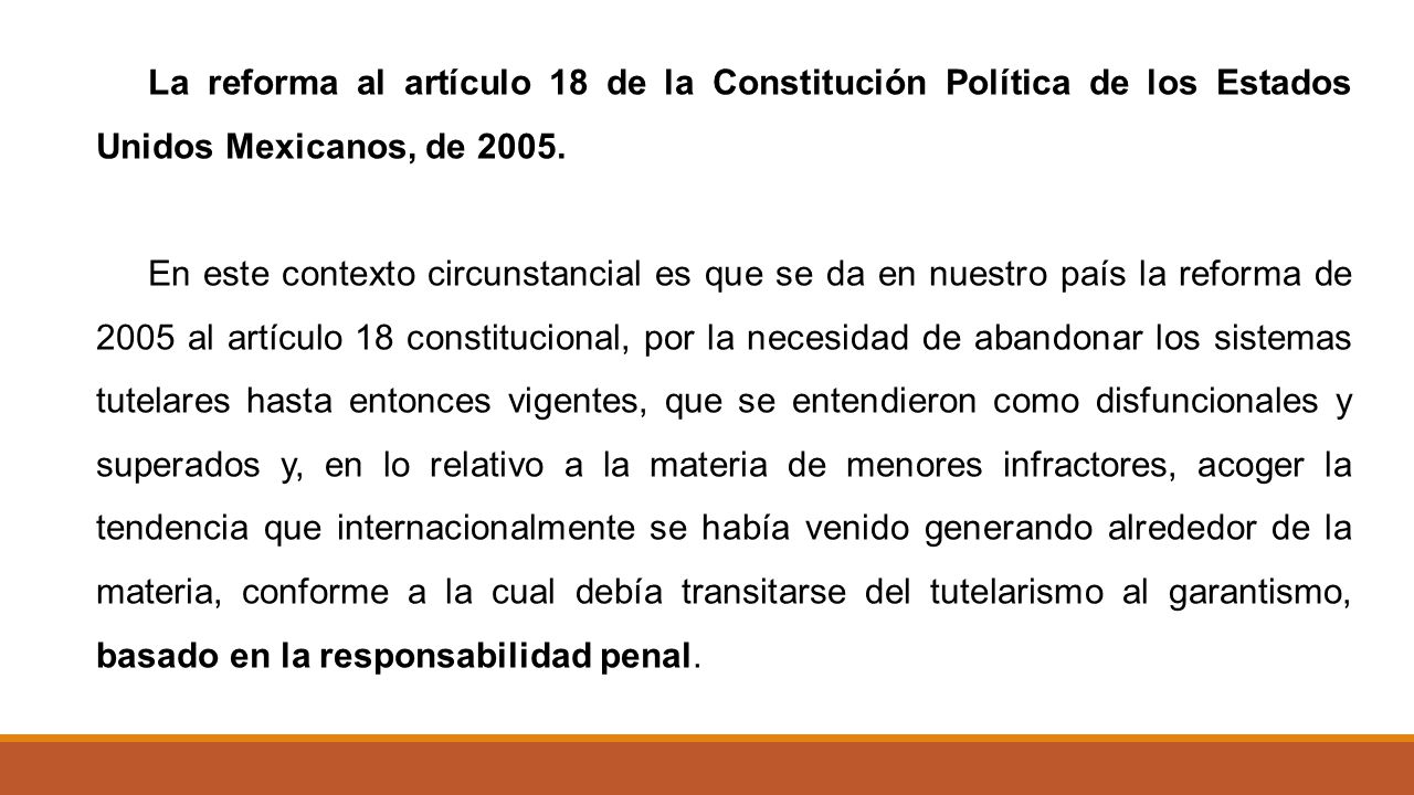 La reforma al artículo 18 de la Constitución Política de los Estados Unidos Mexicanos, de 2005.