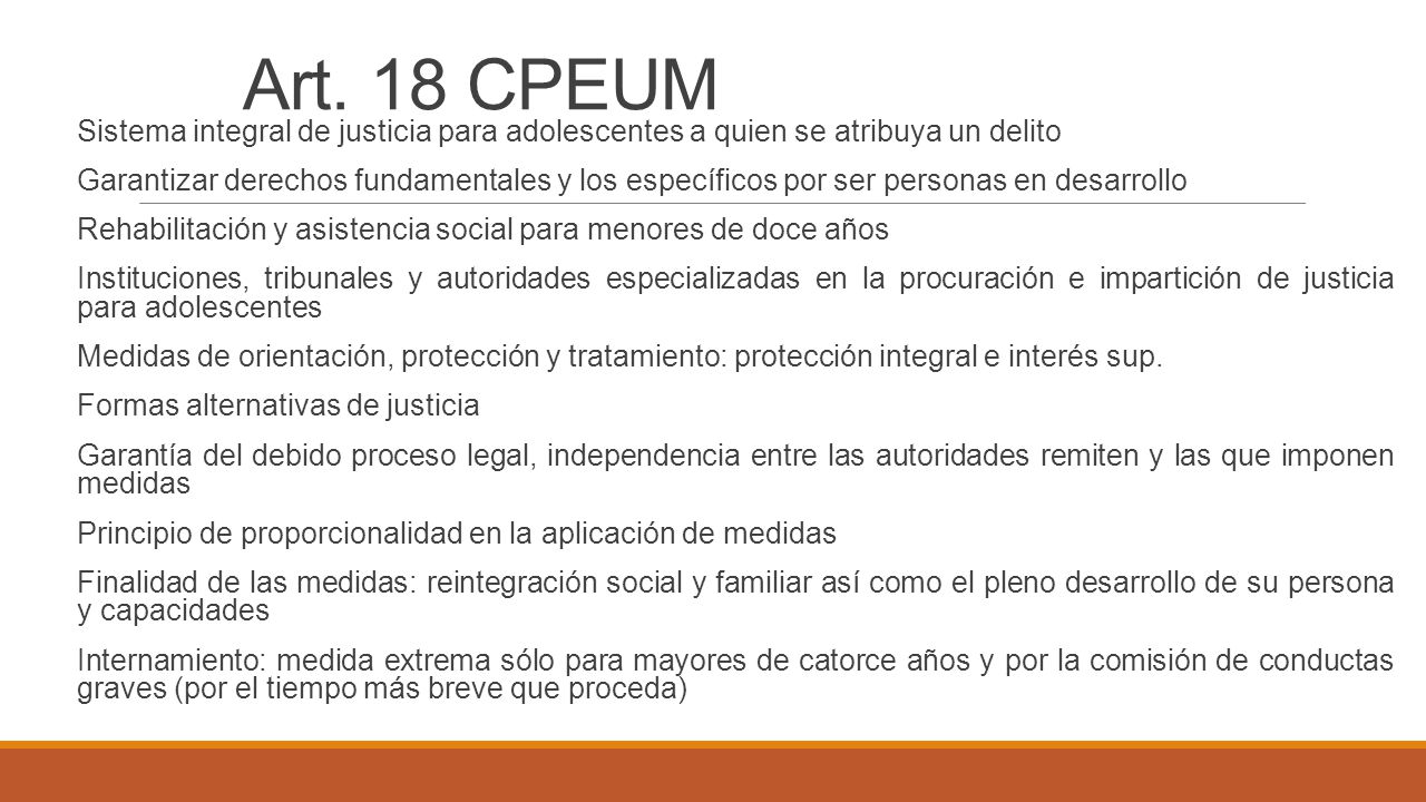 Art. 18 CPEUM Sistema integral de justicia para adolescentes a quien se atribuya un delito.