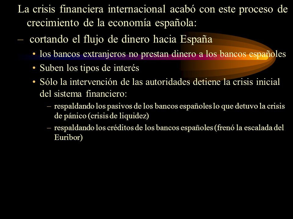 cortando el flujo de dinero hacia España
