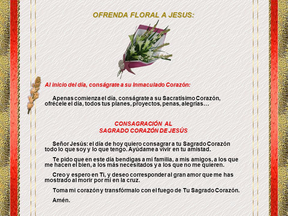OFRENDA FLORAL A JESUS: SAGRADO CORAZÓN DE JESÚS