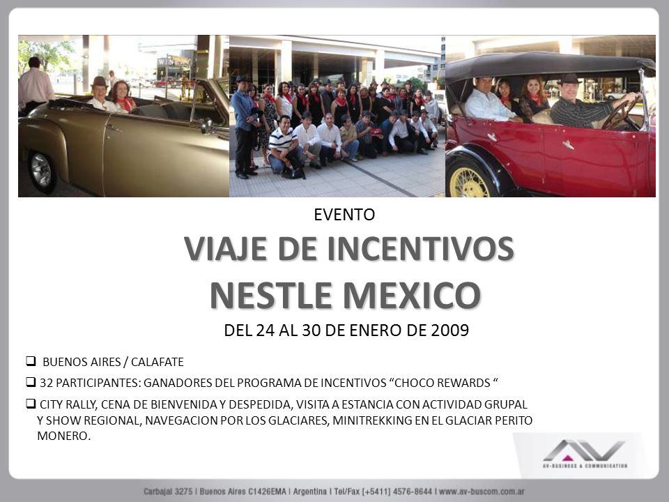 EVENTO VIAJE DE INCENTIVOS NESTLE MEXICO DEL 24 AL 30 DE ENERO DE 2009
