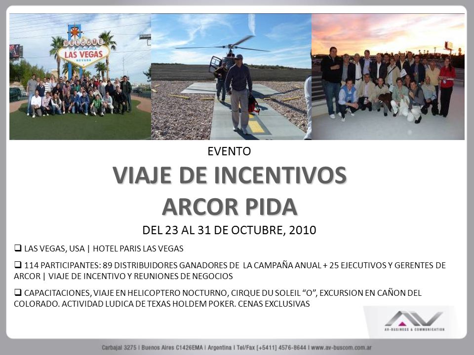 EVENTO VIAJE DE INCENTIVOS ARCOR PIDA DEL 23 AL 31 DE OCTUBRE, 2010