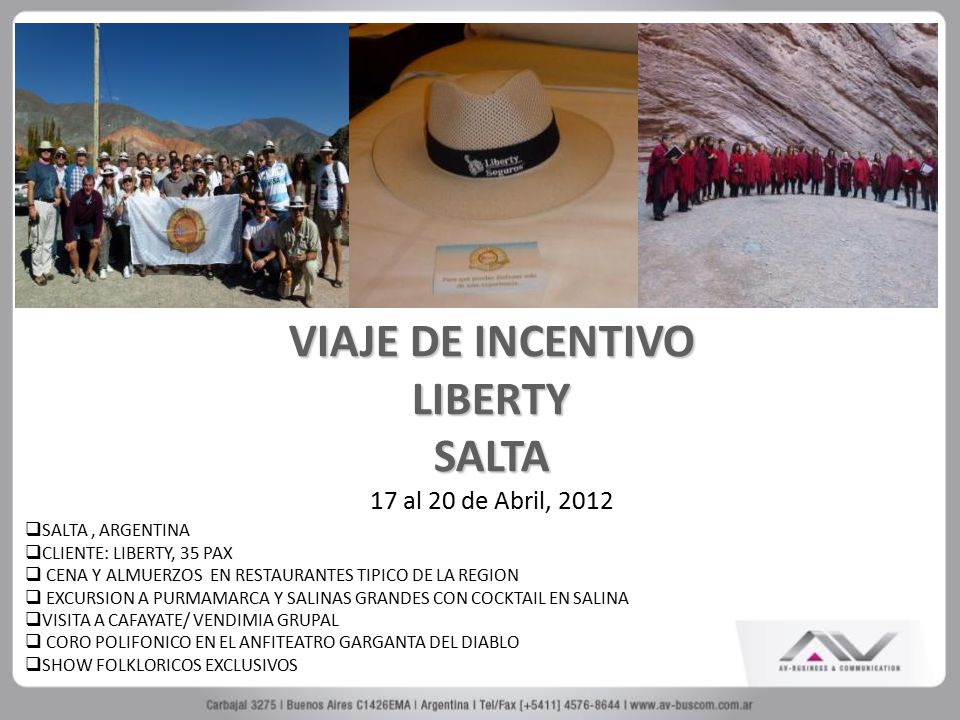 VIAJE DE INCENTIVO LIBERTY SALTA EVENTO 17 al 20 de Abril, 2012