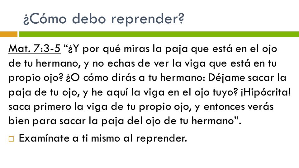 ¿Cómo debo reprender