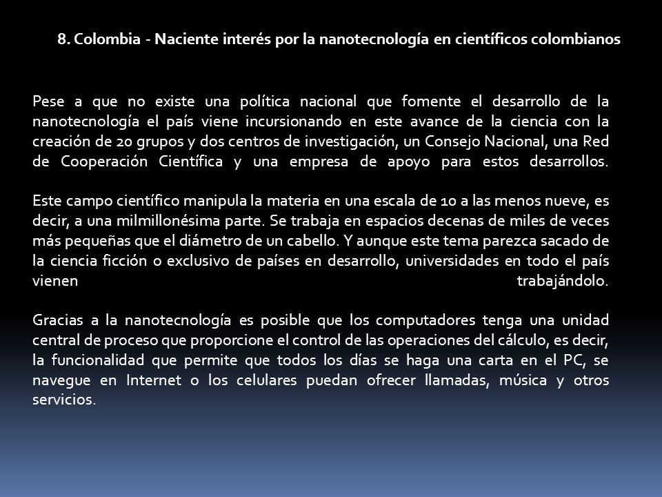 8. Colombia - Naciente interés por la nanotecnología en científicos colombianos