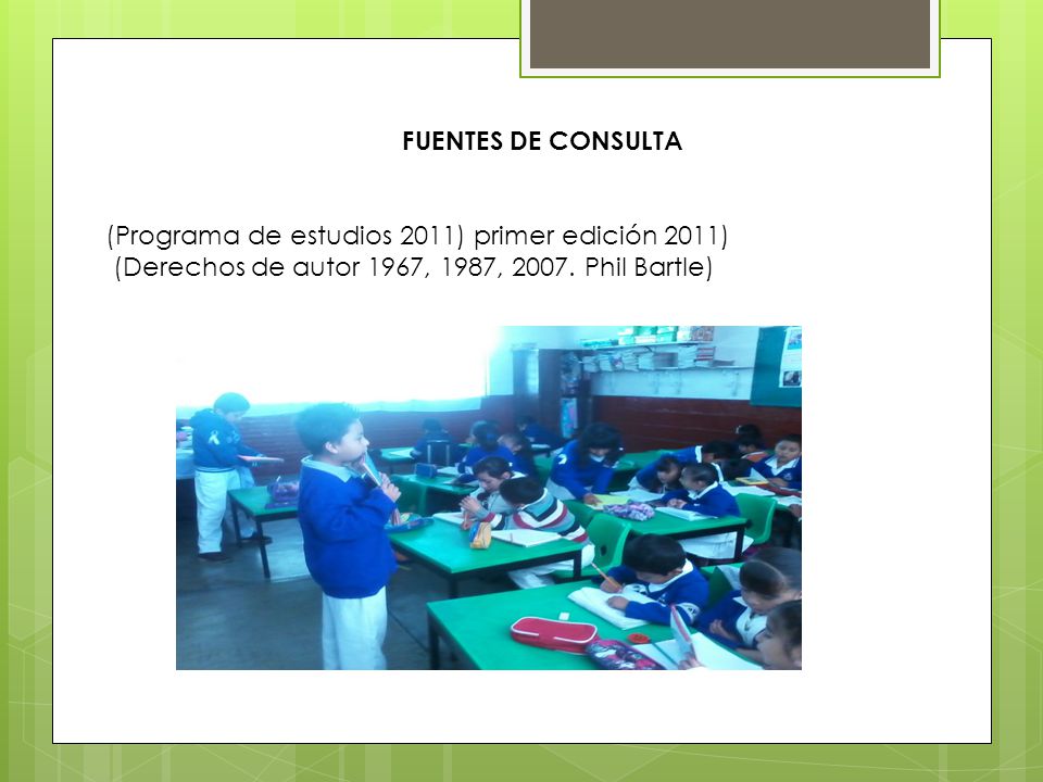 FUENTES DE CONSULTA (Programa de estudios 2011) primer edición 2011) (Derechos de autor 1967, 1987, 2007.