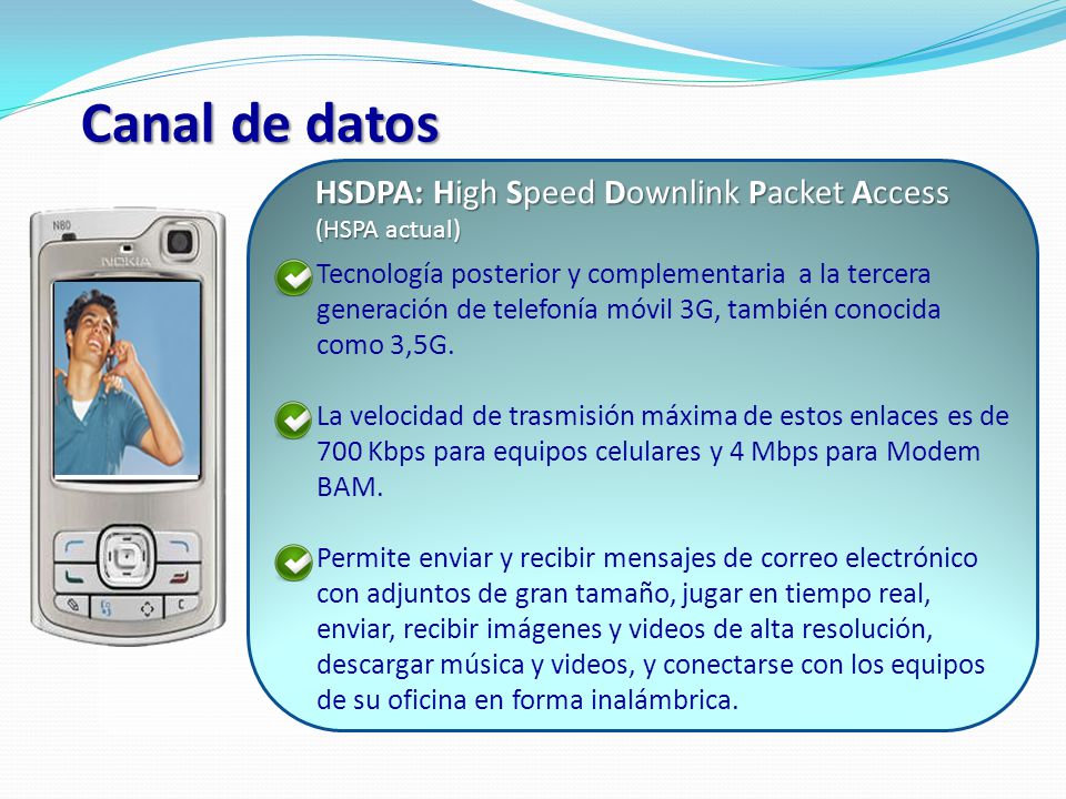 Canal de datos HSDPA: High Speed Downlink Packet Access (HSPA actual)