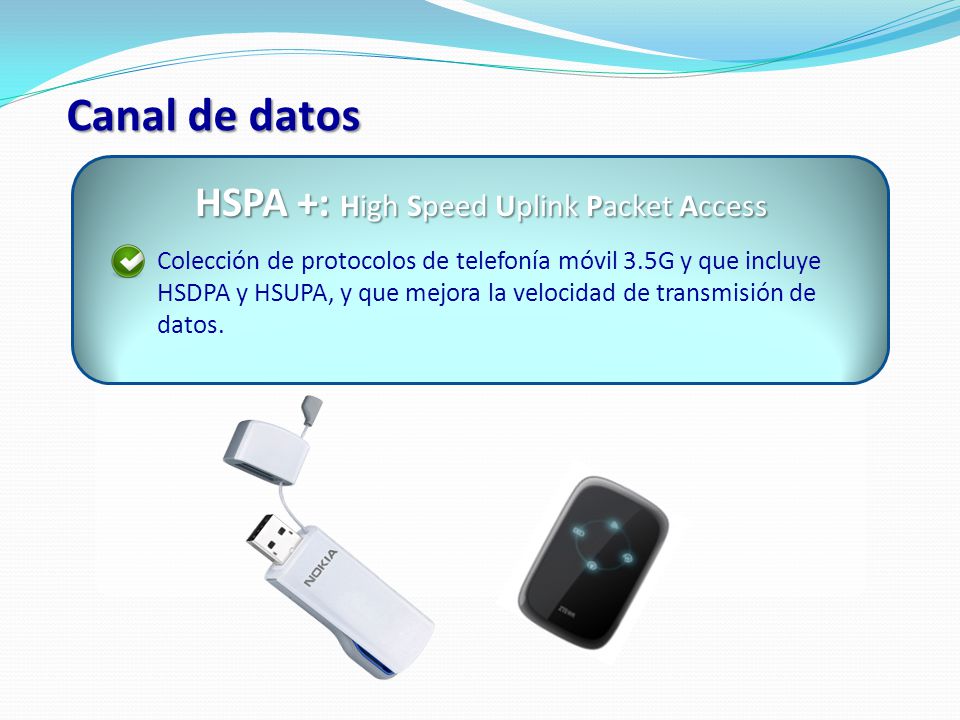 Canal de datos HSPA +: High Speed Uplink Packet Access