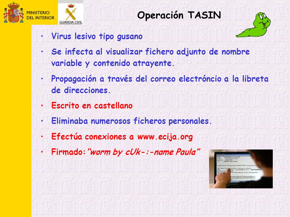 Operación TASIN Virus lesivo tipo gusano