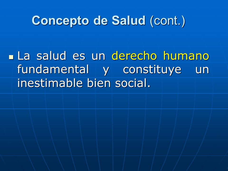 Concepto de Salud (cont.)