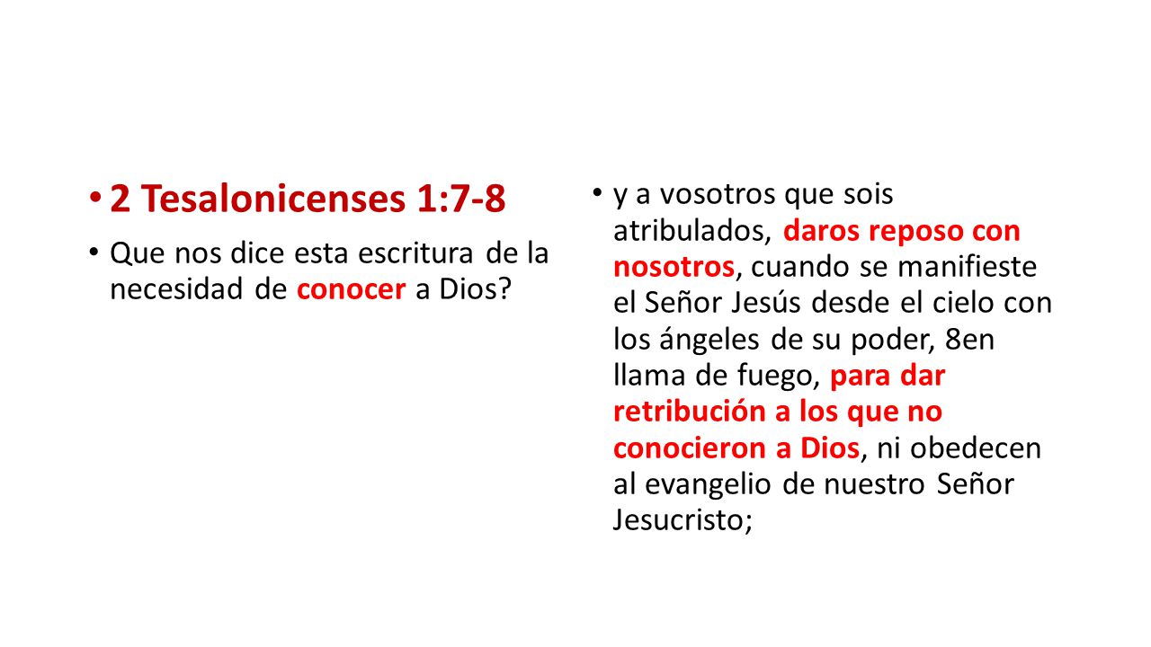 2 Tesalonicenses 1:7-8 Que nos dice esta escritura de la necesidad de conocer a Dios