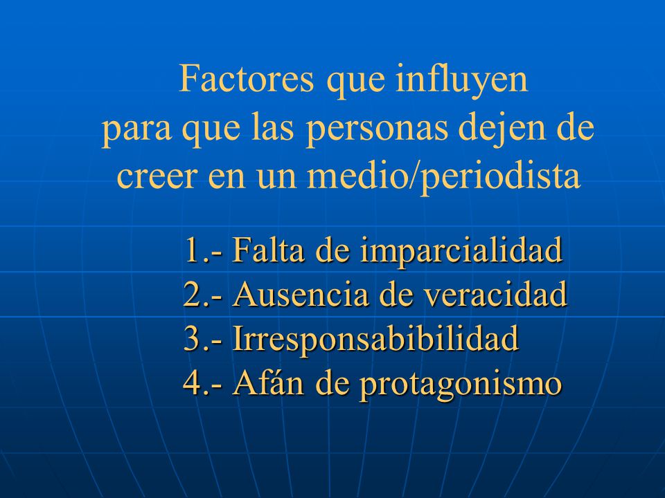 Factores que influyen para que las personas dejen de creer en un medio/periodista
