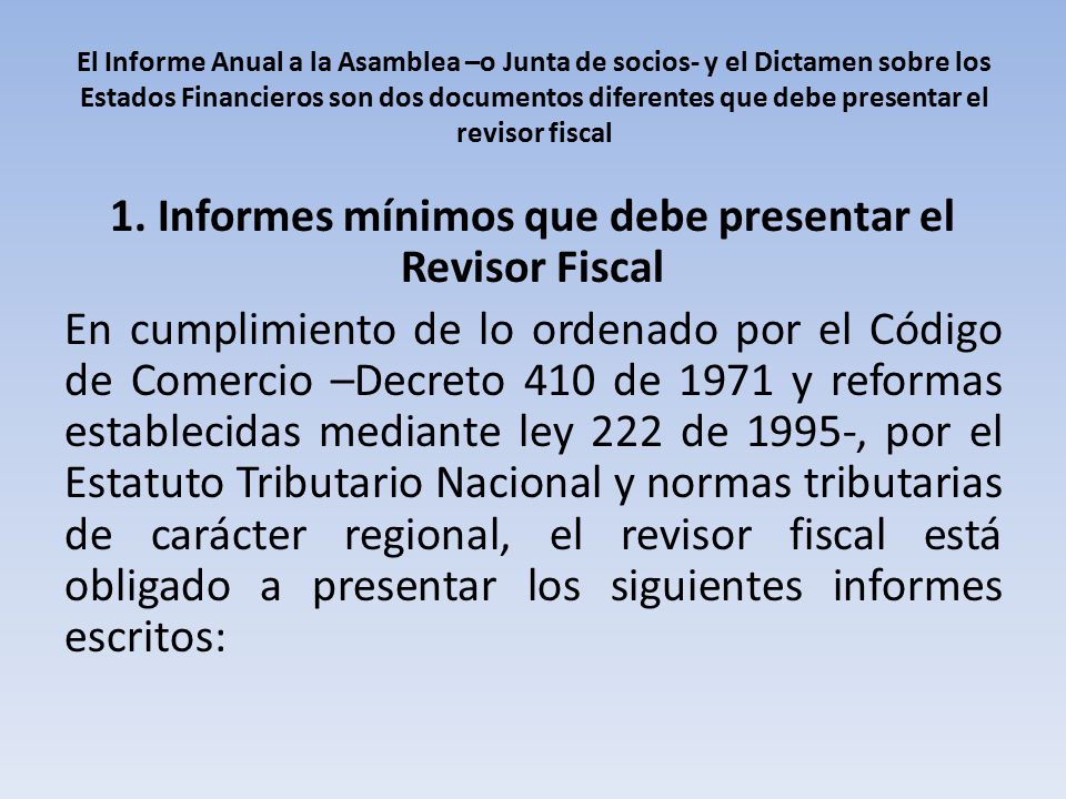 1. Informes mínimos que debe presentar el Revisor Fiscal