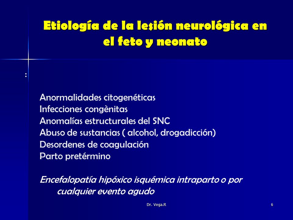 Etiología de la lesión neurológica en el feto y neonato
