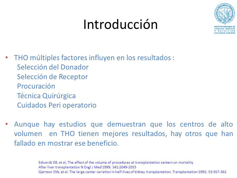 Introducción THO múltiples factores influyen en los resultados :