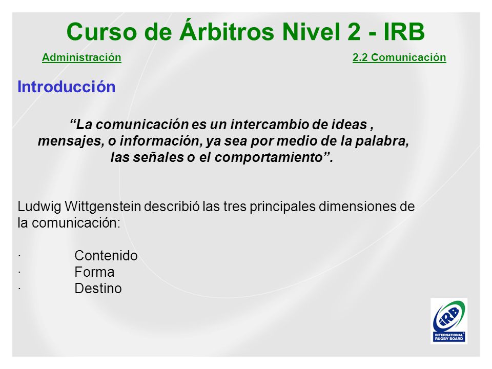 Curso de Árbitros Nivel 2 - IRB las señales o el comportamiento .