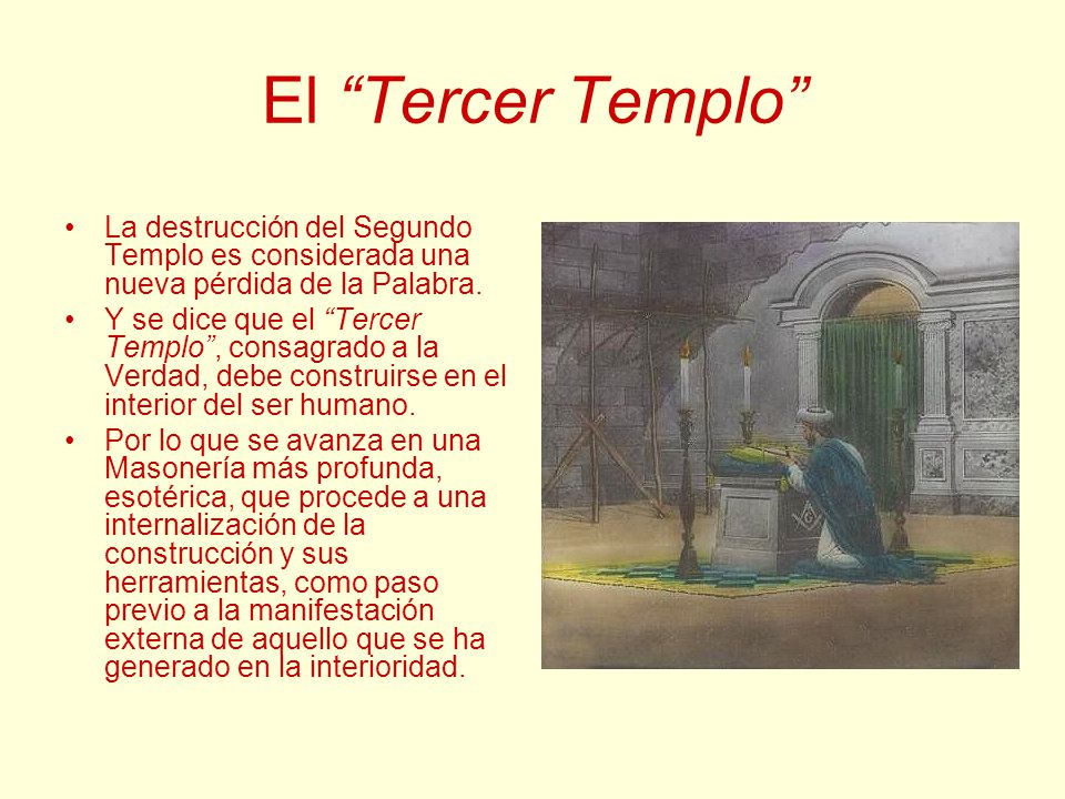 El Tercer Templo La destrucción del Segundo Templo es considerada una nueva pérdida de la Palabra.