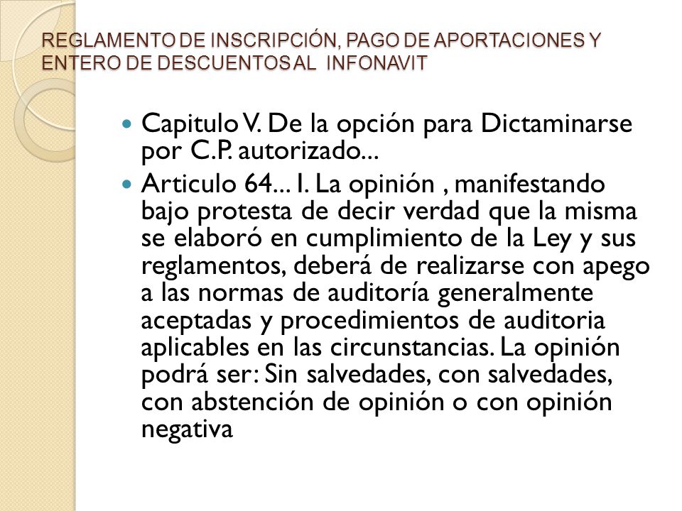 Capitulo V. De la opción para Dictaminarse por C.P. autorizado...