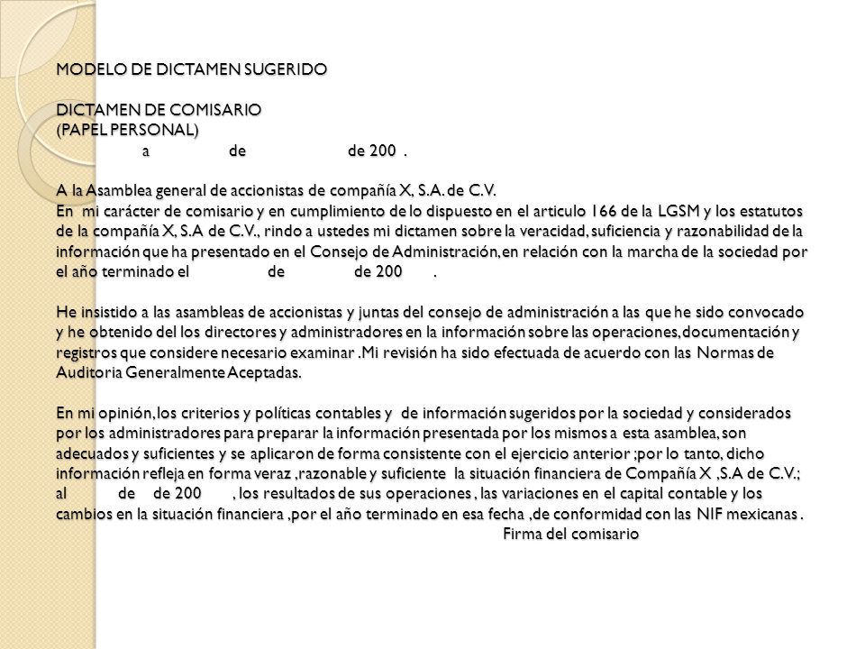MODELO DE DICTAMEN SUGERIDO DICTAMEN DE COMISARIO (PAPEL PERSONAL). a