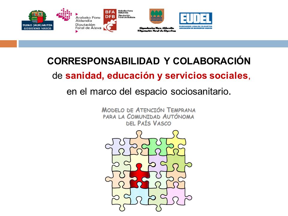 CORRESPONSABILIDAD Y COLABORACIÓN de sanidad, educación y servicios sociales, en el marco del espacio sociosanitario.