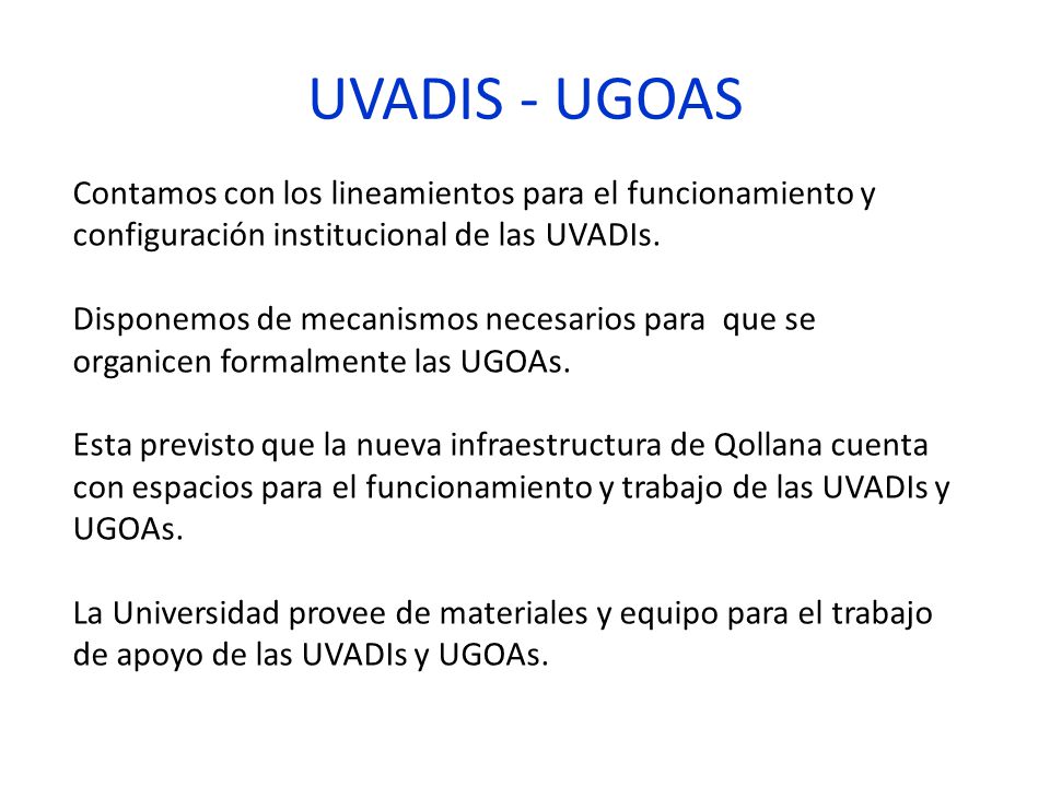 UVADIS - UGOAS Contamos con los lineamientos para el funcionamiento y configuración institucional de las UVADIs.