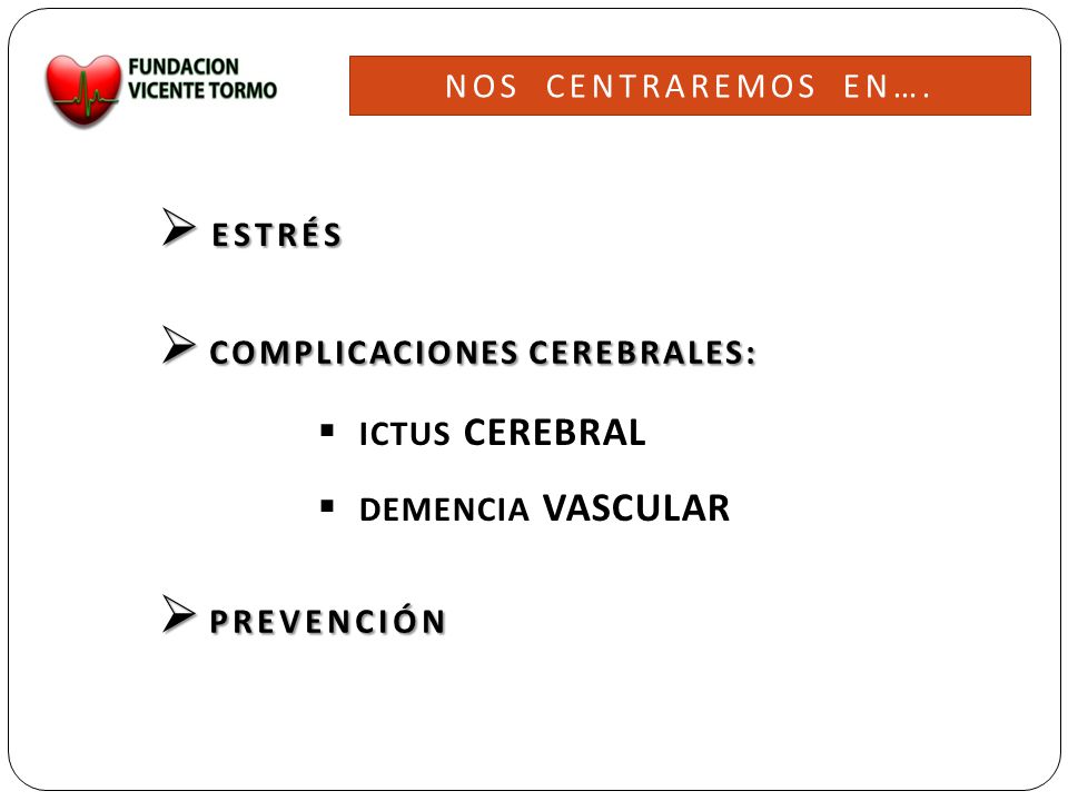 COMPLICACIONES CEREBRALES: